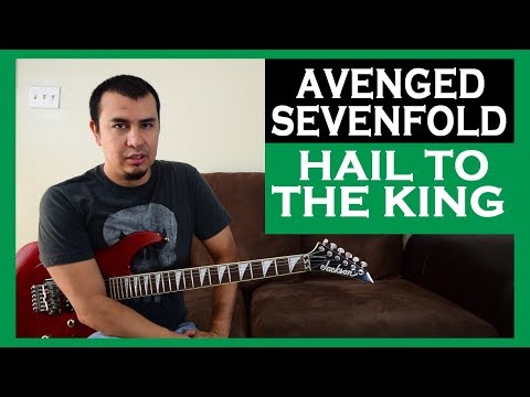 Guitar Lesson - Avenged Sevenfold - Hail to the King