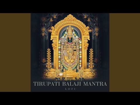 Tirupati Balaji Mantra (Lofi)