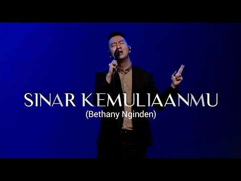 Sinar KemuliaanMu Bapa - Bethany Nginden - by Samuel Linggawan