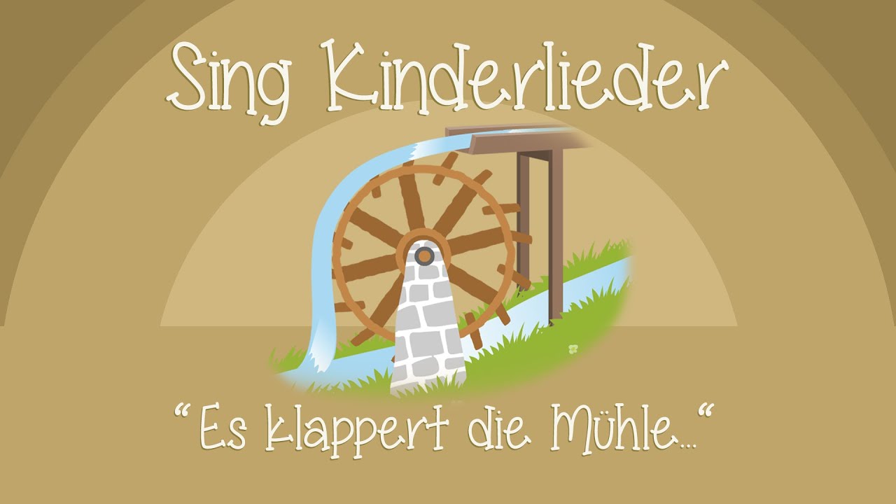 Text: Volkslieder – Es klappert die Mühle am rauschenden Bach | MusikGuru