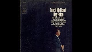 Touch My Heart~Ray Price