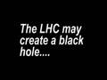 LHC Black hole simulation Large Hadron Collider ...