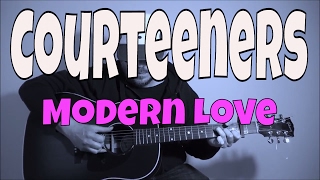 Courteeners - Modern Love - Fingerstyle Acoustic Guitar Cover