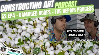 Hail & Storm Damaged @COLORBONDsteel Roofs – The Process, The Experience – Constructing Art S2E4