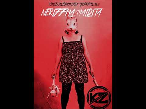 NERI779 KZCREW-LA MALDITA-KONZON RECORDS 2018