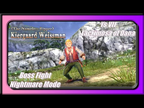 Ys VIII Lacrimosa of Dana PS5 | Nightmare Mode Boss | Kiergaard Weissman