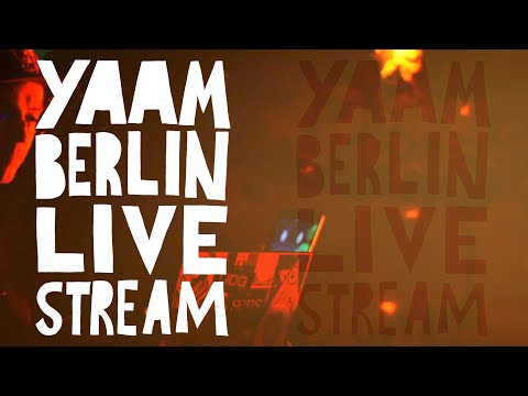 YAAM - Berlin live Dirty Ragga Squad