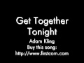 Get Together Tonight - Adam Kling 