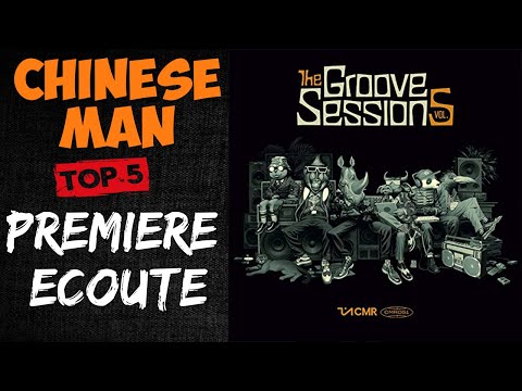 PREMIERE ECOUTE 💿 - CHINESE MAN & SCRATCH BANDITS CREW - THE GROOVE SESSIONS VOL. 5 - TOP 5