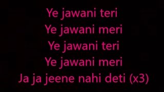 ye jawaani tere lyrics