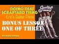 Doing That Scrapyard Thing :: BONUS LESSON 1 OF 3 :: Eric Clapton :: CREAM