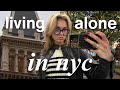 a REALISTIC day in the life of a 21 year old *living alone* in nyc