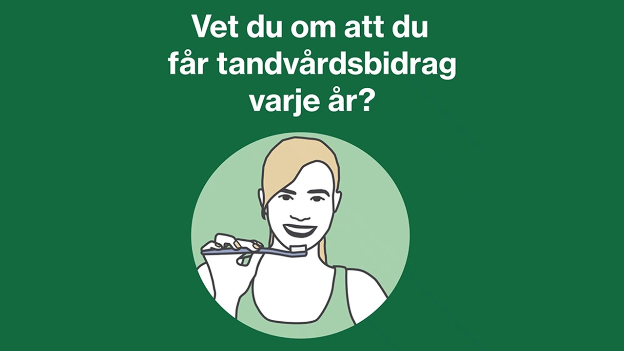 Missa inte ditt tandvårdsbidrag!