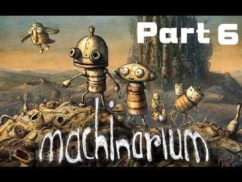 Let's Play Machinarium Part 6 - The Day the Music Died and Lived Again