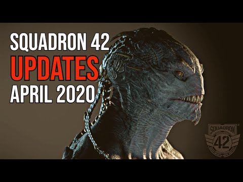Squadron 42 Update - April 2020