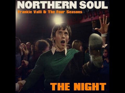 FRANKIE VALLI & THE FOUR SEASONS - THE NIGHT