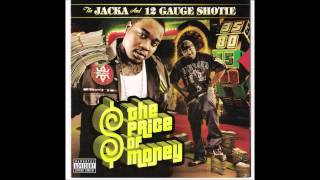 The Jacka & 12 Gauge Shotie   Dayz Like This