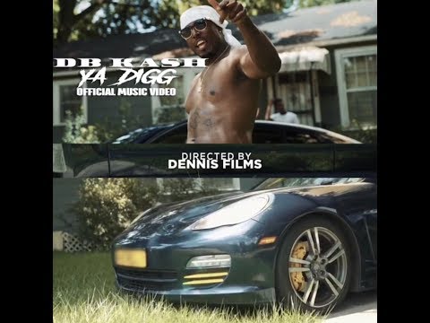 DB Kash -  Ya Digg  (Official Music Video)