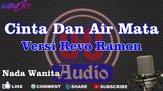 Download lagu Karaoke Cinta Dan Air Mata Revo Ramon Nada Wanita DCIMT Audio mp3 Download lagu Karaoke Cinta Dan Air Mata Revo Ramon Nada Wanita DCIMT Audio mp3