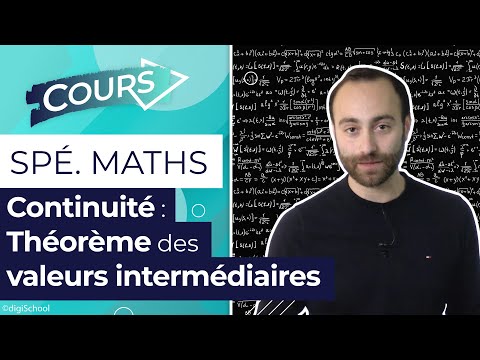 Continuité : Théorème des valeurs intermédiaires - Spé Maths