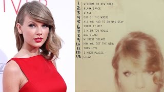 Taylor Swift 1989 Full Tracklisting OUT - Details