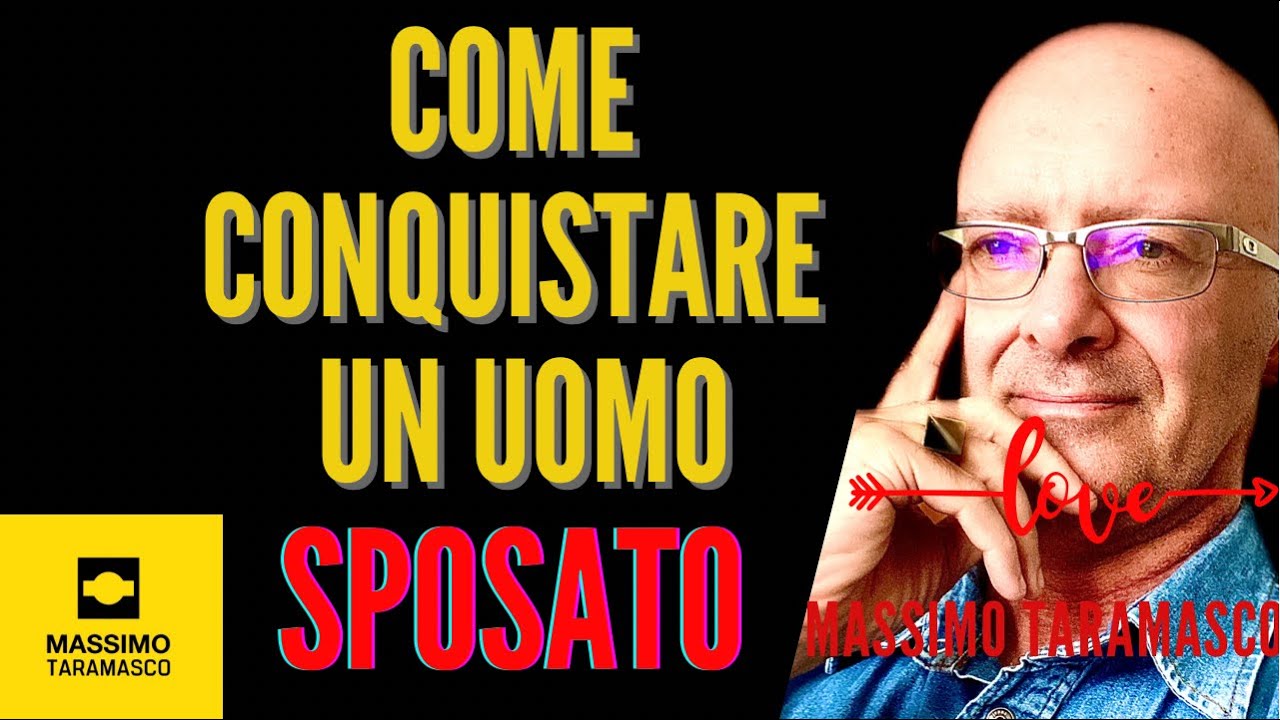 Come Conquistare un UOMO Sposato o Impegnato