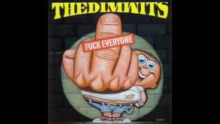 The Dimwits - Nobody Likes You Anyway