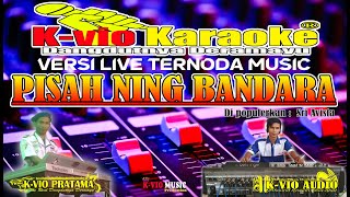 Download lagu PISAH NING BANDARA | KARAOKE |VERSI TERNODA MUSIC mp3 Download lagu PISAH NING BANDARA | KARAOKE |VERSI TERNODA MUSIC mp3