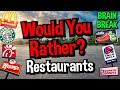 Would You Rather? Workout! (Restaurants Edition) Family Fun Fitness - Brain Break - This or That