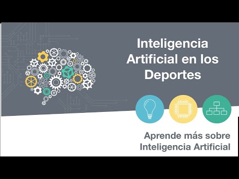 INTELIGENCIA ARTIFICIAL EN LOS DEPORTES | 24 Aprende más sobre Inteligencia Artificial | AprendeIA