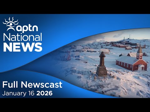APTN National News: January 16, 2026 – Nunavut against Trump Greenland, Two people charged for death