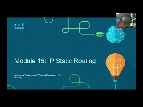 Module 15 Static IP Route Part 1: Static Route