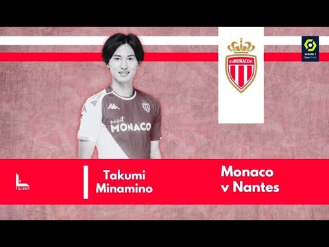 Takumi Minamino vs Nantes | 2023