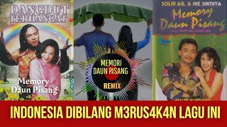Download lagu MEMORI DAUN PISANG || INDONESIA DIBILANG M3RUS4K4N LAGU INI mp3