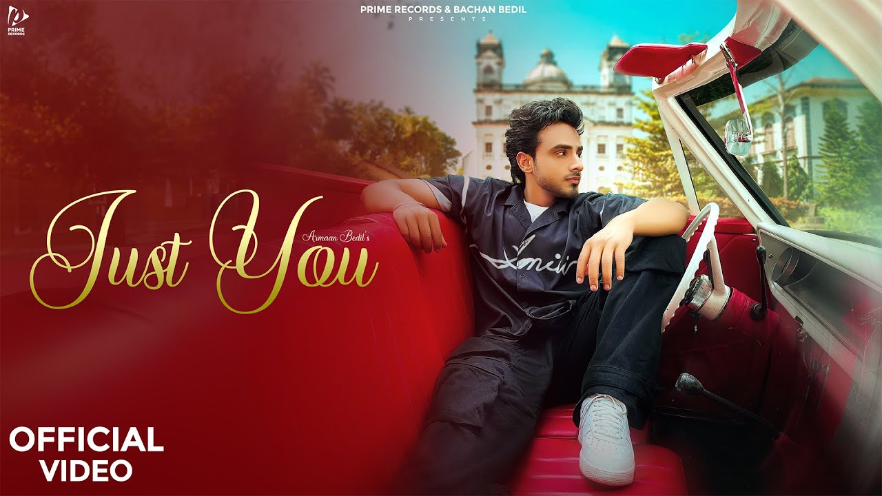 Just You Lyrics | Armaan Bedil