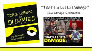 Draft for Dummies: DAMAGE | With Basic Showdown Calculator Tutorial