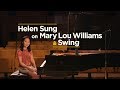 How To Swing Like Mary Lou Williams (Featuring Helen Sung)