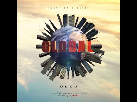Dudu - Global Official Video