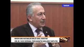 Dr Yavuz Gözükara Mersin İli Kamu Hastaneleri Birliği Hakkında