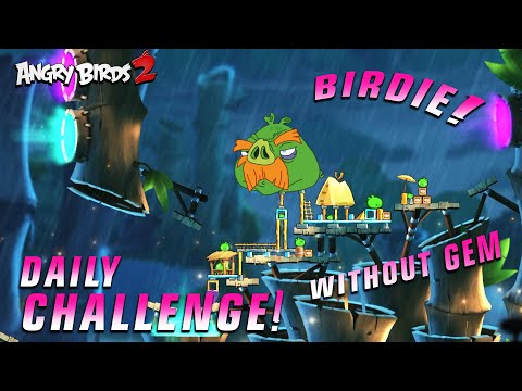 ANGRY BIRDS 2 | DAILY CHALLENGE! SATURDAY | BOMB'S BLAST! | WITHOUT GEM | FOREMAN PIG GAMEPLAY