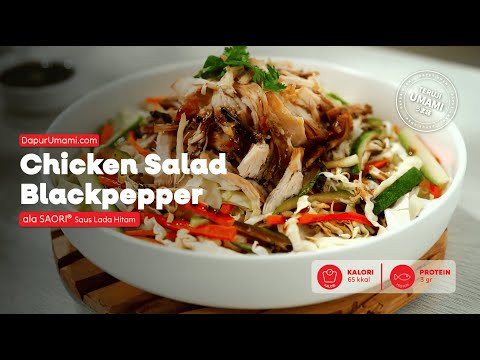 Chicken Salad Blackpepper ala SAORI®