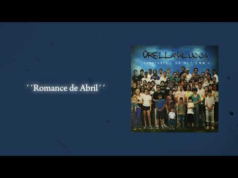 Orellana Lucca - Romance de Abril (HABITANTES DE MI TIERRA)