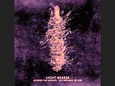 Light Bearer - Beyond the Infinite: The Assembly of God
