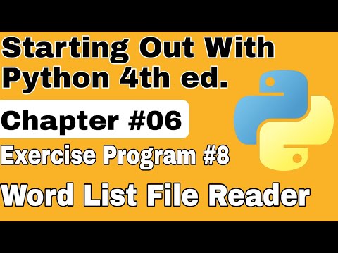Starting Out With Python Chapter 6 Exercise Program 8 Word List File Reader Python Exercise Program