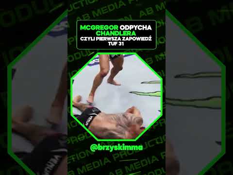 McGregor pushes Chandler away, or the first TUF 31 announcement (UFC, MMA, CONOR)