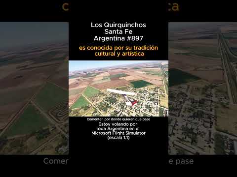 Los Quirquinchos, Santa Fe desde el Microsoft Flight Simulator #losquirquinchos #santafe #msfs