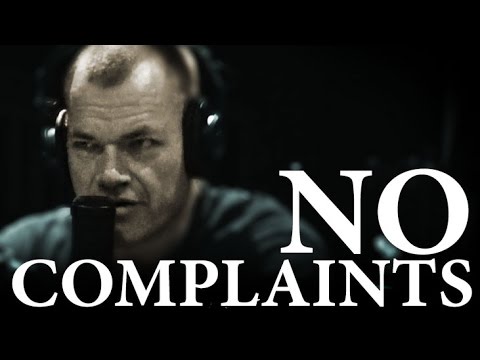 Never Complain Ever Again - Jocko Willink and Echo Charles