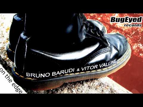 Bruno Barudi & Vitor Valline - On The Edge [Electro House]