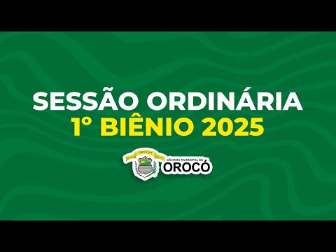 17ª SESSÃO ORDINÁRIA DO 2º Período DE 2025 - CÂMARA MUNICIPAL DE OROCÓ-PE