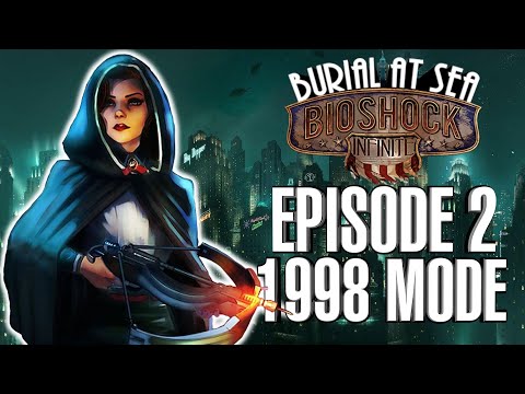 Bioshock Infinite Burial At Sea Episode 2 1998 Mode Walkthrough